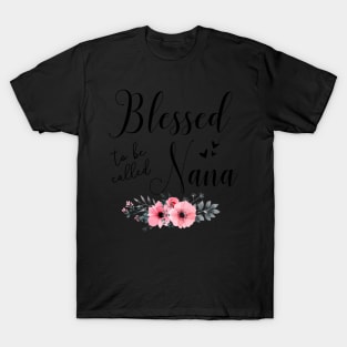 Blessed To Be Nana Grandma Mother'S Day T-Shirt